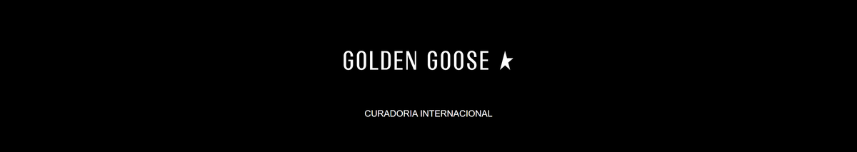 Golden Goose - Curadoria Internacional